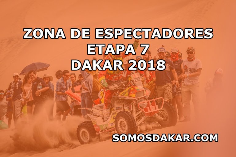 Zonas de espectadores etapa 7 Dakar 2018