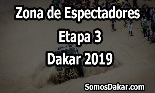 Zona de Espectadores – Etapa 3 – Dakar 2019