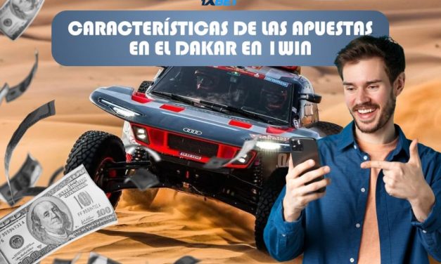 Características de las Apuestas en el Dakar en 1win